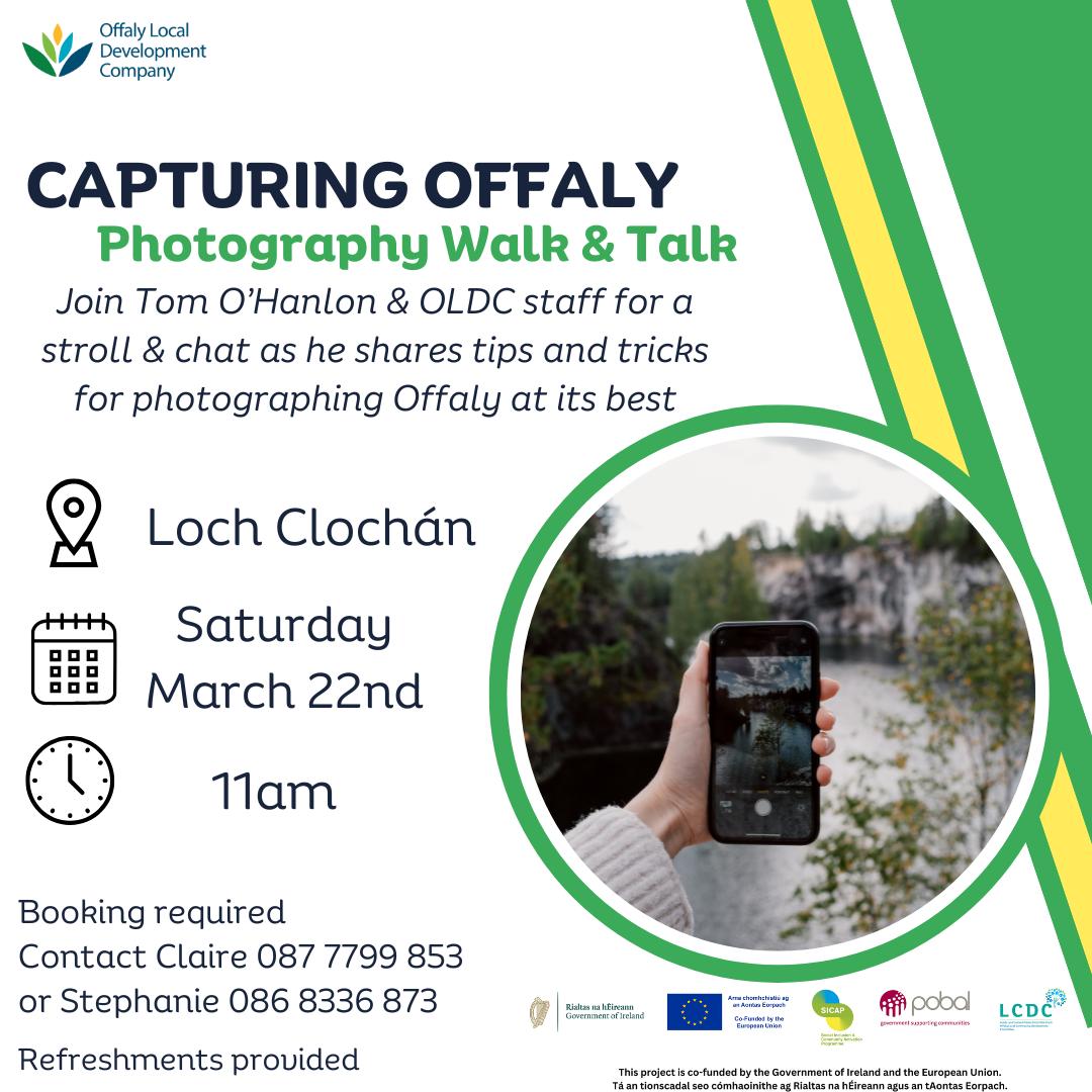 This is a poster of the Capturing Offaly Photography (Walk & Talk)