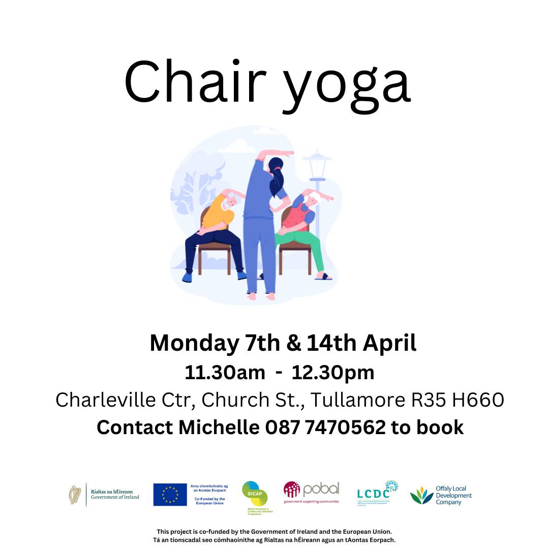 This is a poster of Chair Yoga that is happening in Tullamore