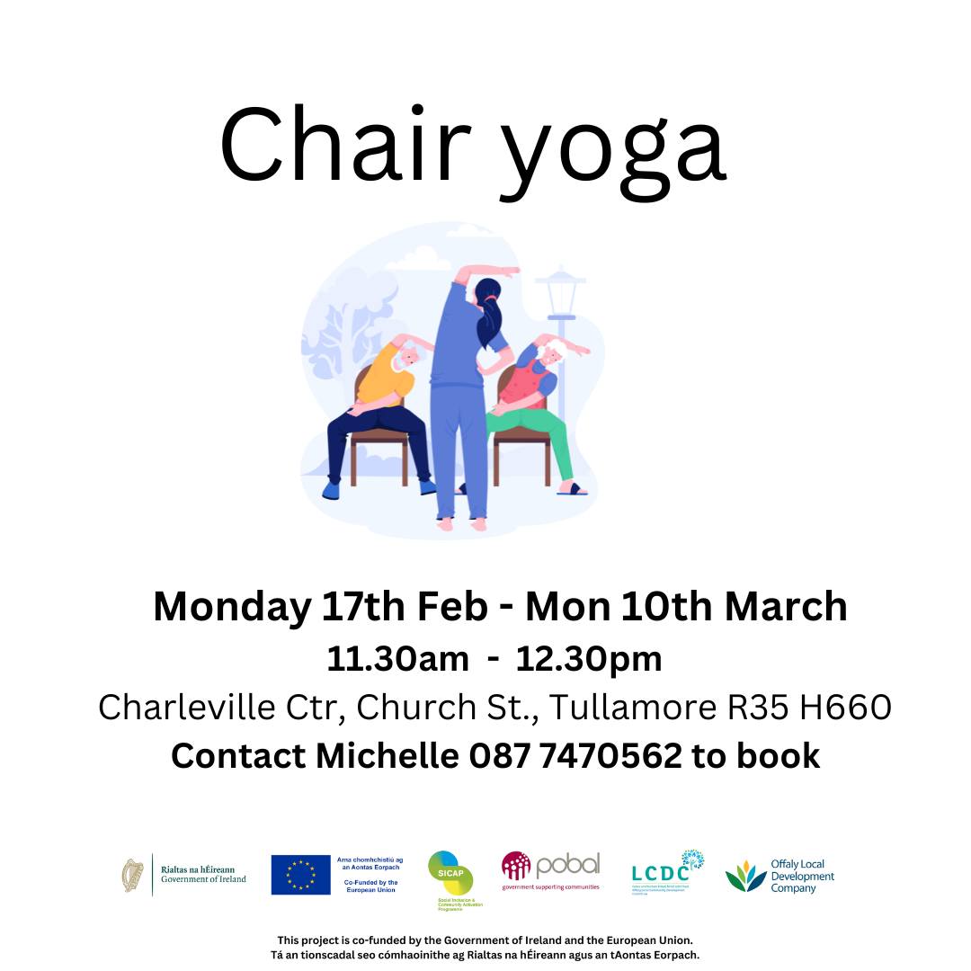 This is a poster of the Chair Yoga that is happening in Tullamore