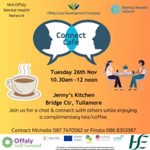 This is a poster of the Connect Café that is happening in Tullamore