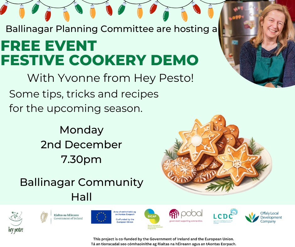 This is a poster of the FREE Event Cookery Demo happening in Ballinagar