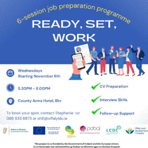 This is a poster of the 6 - Session Job Preparation Programme, Ready, Set, Work happening in Birr