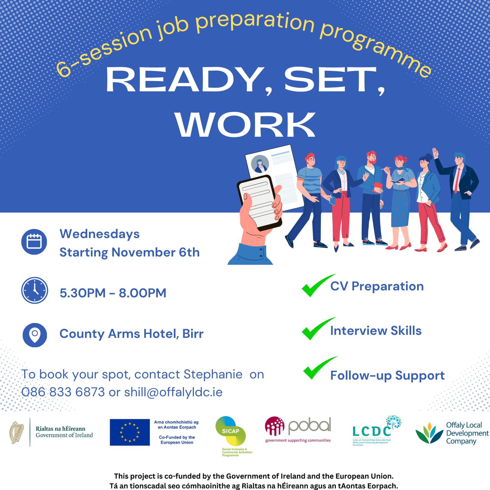 This is a poster of the 6 - Session Job Preparation Programme, Ready, Set, Work happening in Birr