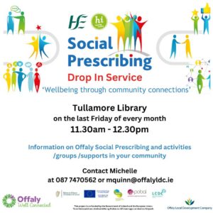 This is a poster of the Social Prescribing - Drop - In Service in Tullamore Library