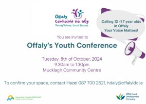 This is an event of the Offaly Comhairle na nOg - Offaly's Youth Conference
