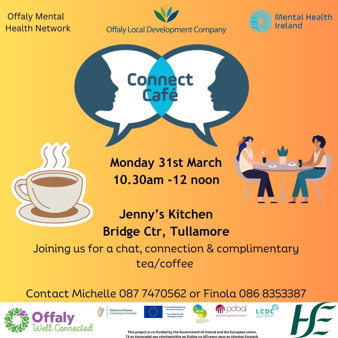 This is a poster of the Connect Café happening in Tullamore