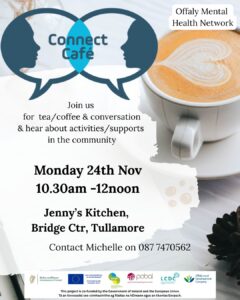 This is a poster of the Connect café that is happening in the bridge centre in Tullamore