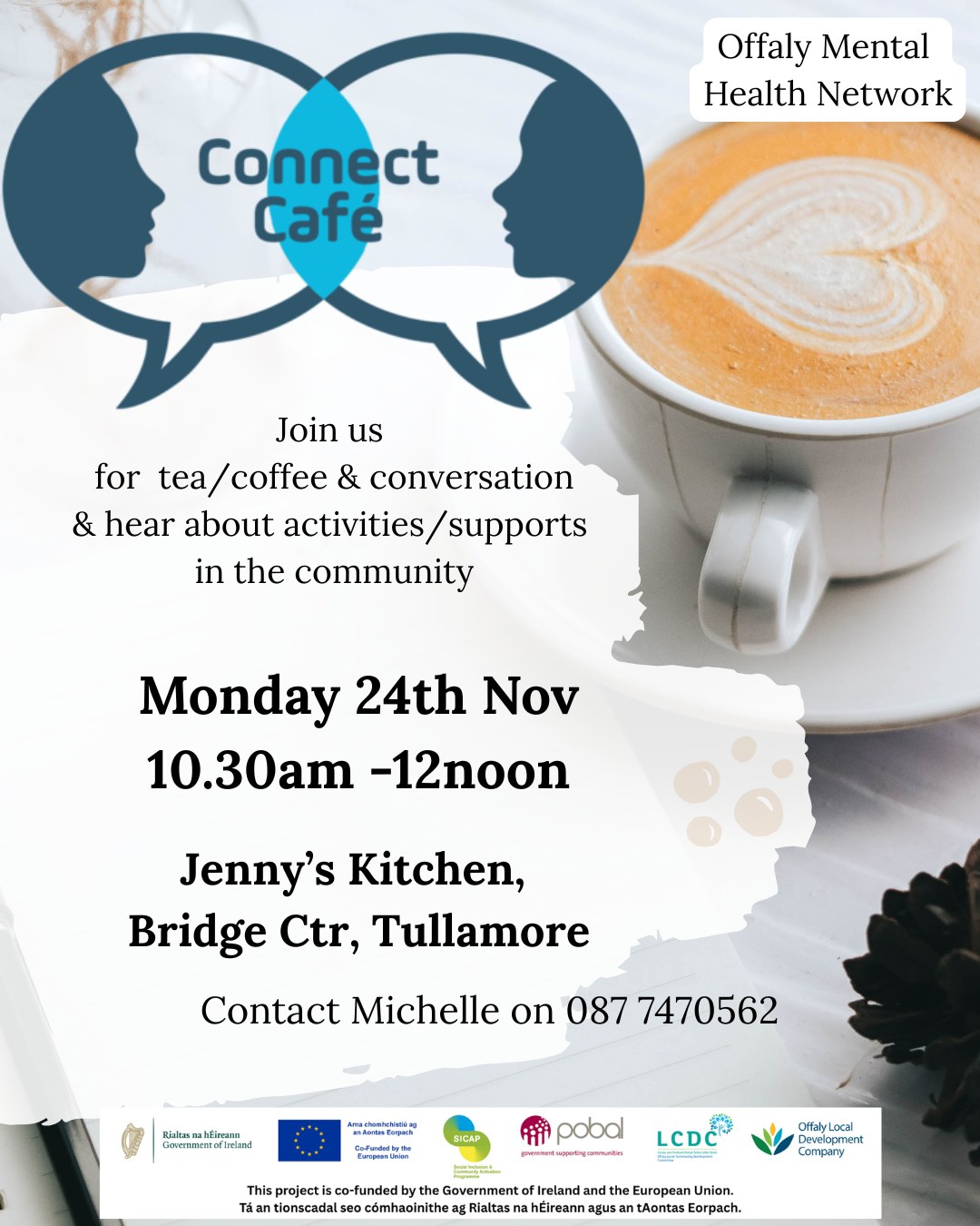 This is a poster of the Connect café that is happening in the bridge centre in Tullamore