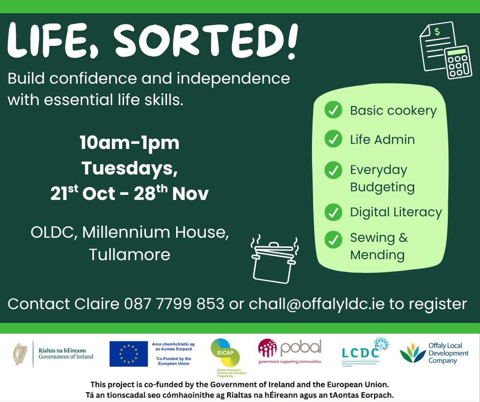 This is a poster of the Life, Sorted Programme that is happening in Tullamore