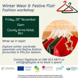 This is a poster of the Winter Wear & Festive Flair Fashion Workshop that is happening in Birr