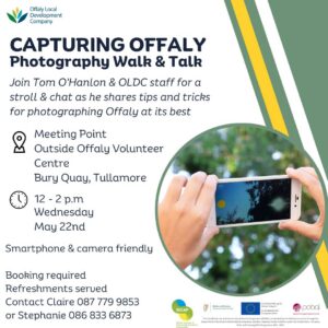 This is a poster of the Capturing Offaly Photography Walk & Talk