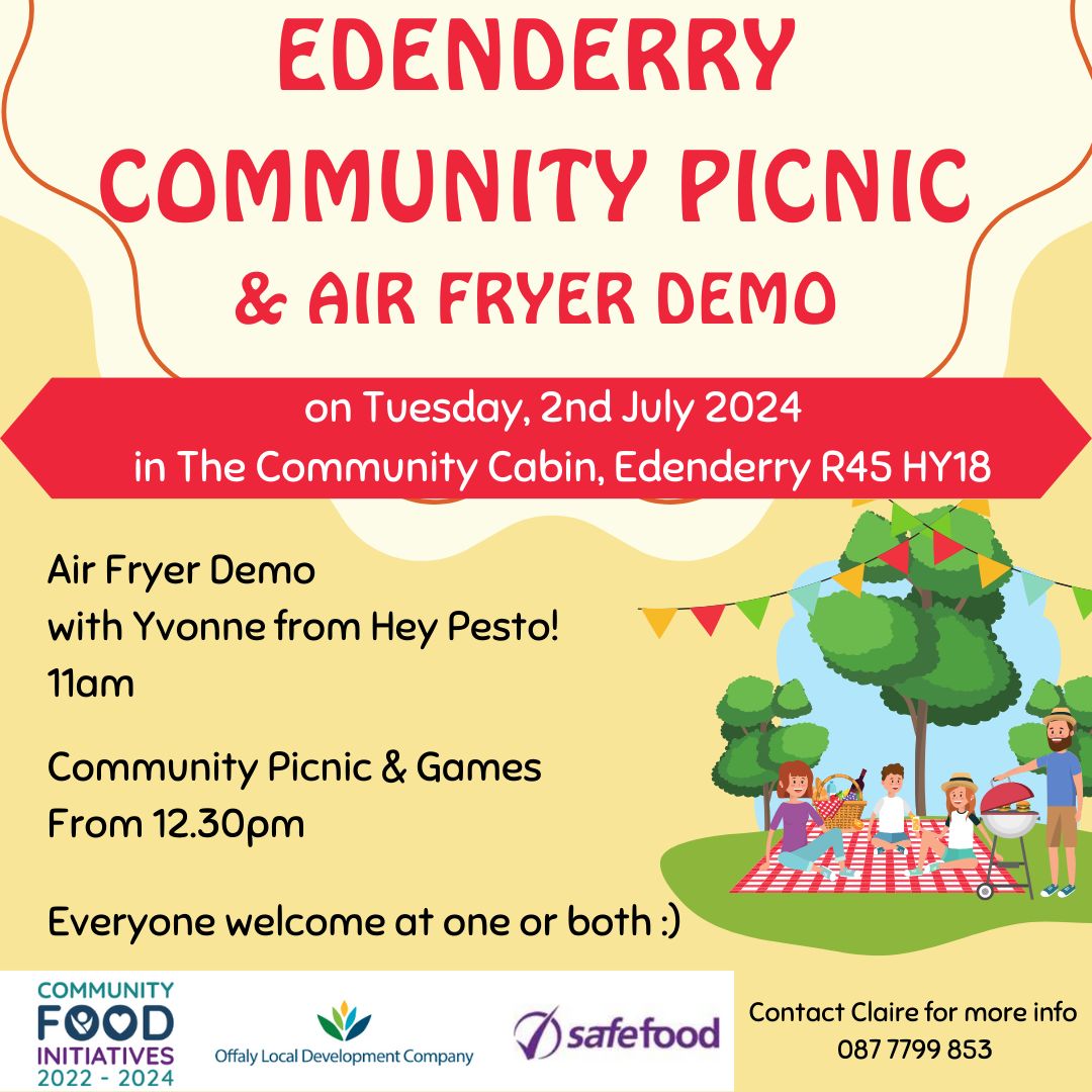 This is a poster of the Edenderry Community Picnic & Air Fryer Demo