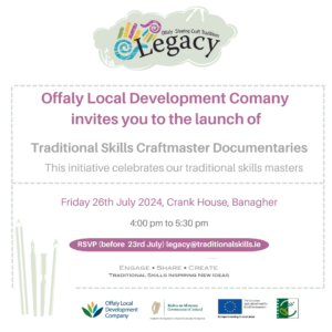 This is a poster of an invitation to the Offaly Local Development Company Crafts maker Documentaries Launch happening in Crank House in Banagher