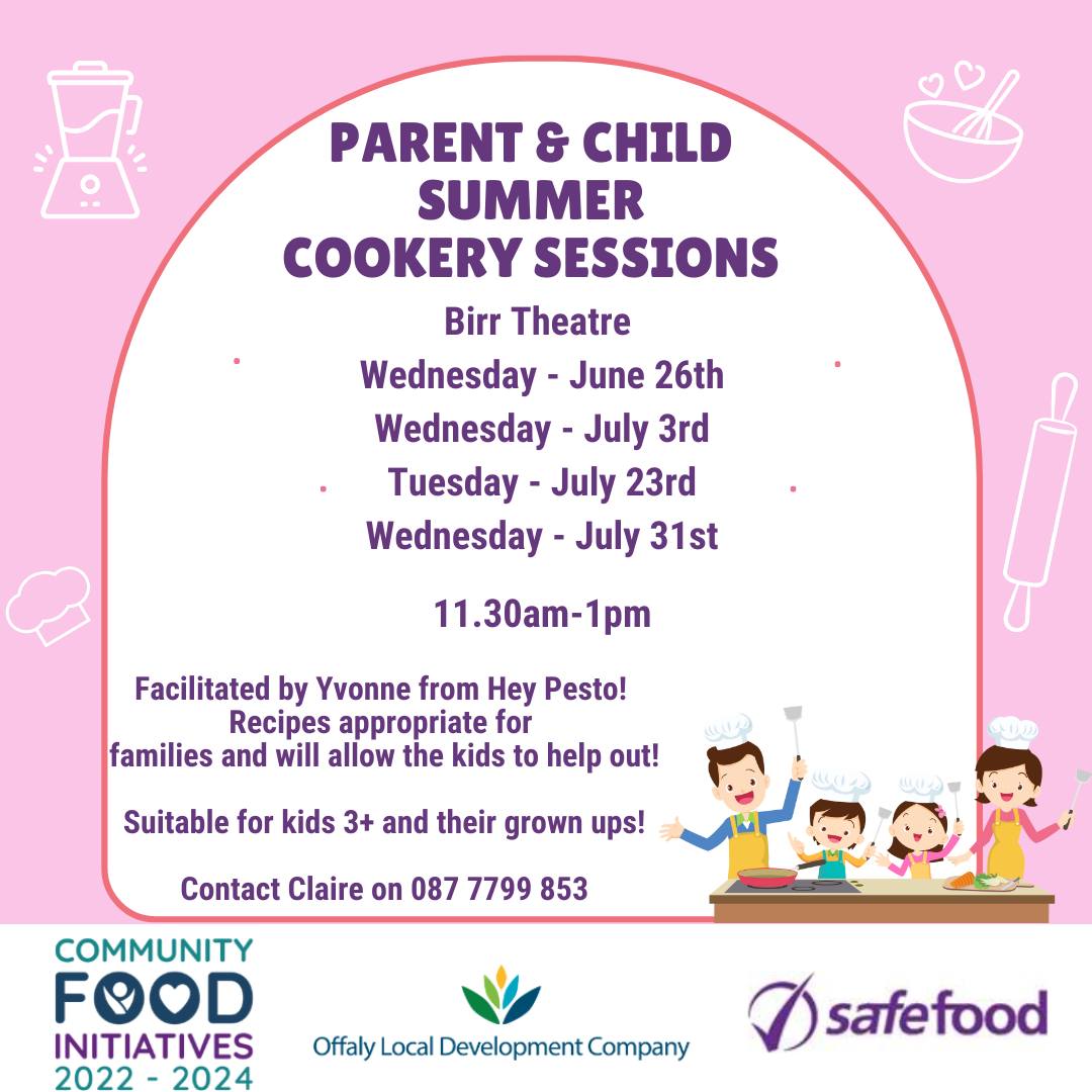This is a poster of the Parent & Child Summer Cookery Sessions
