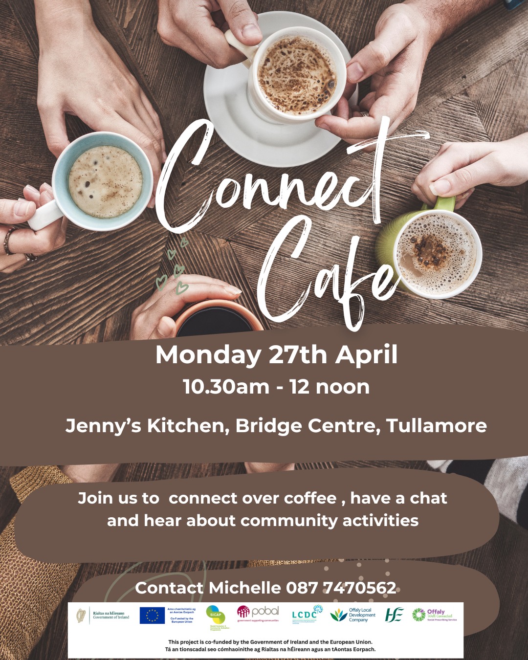 This is a poster of the Connect Café that is happening in Tullamore