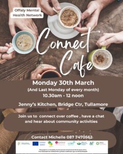 This is a poster of the Connect Café that is happening in Tullamore