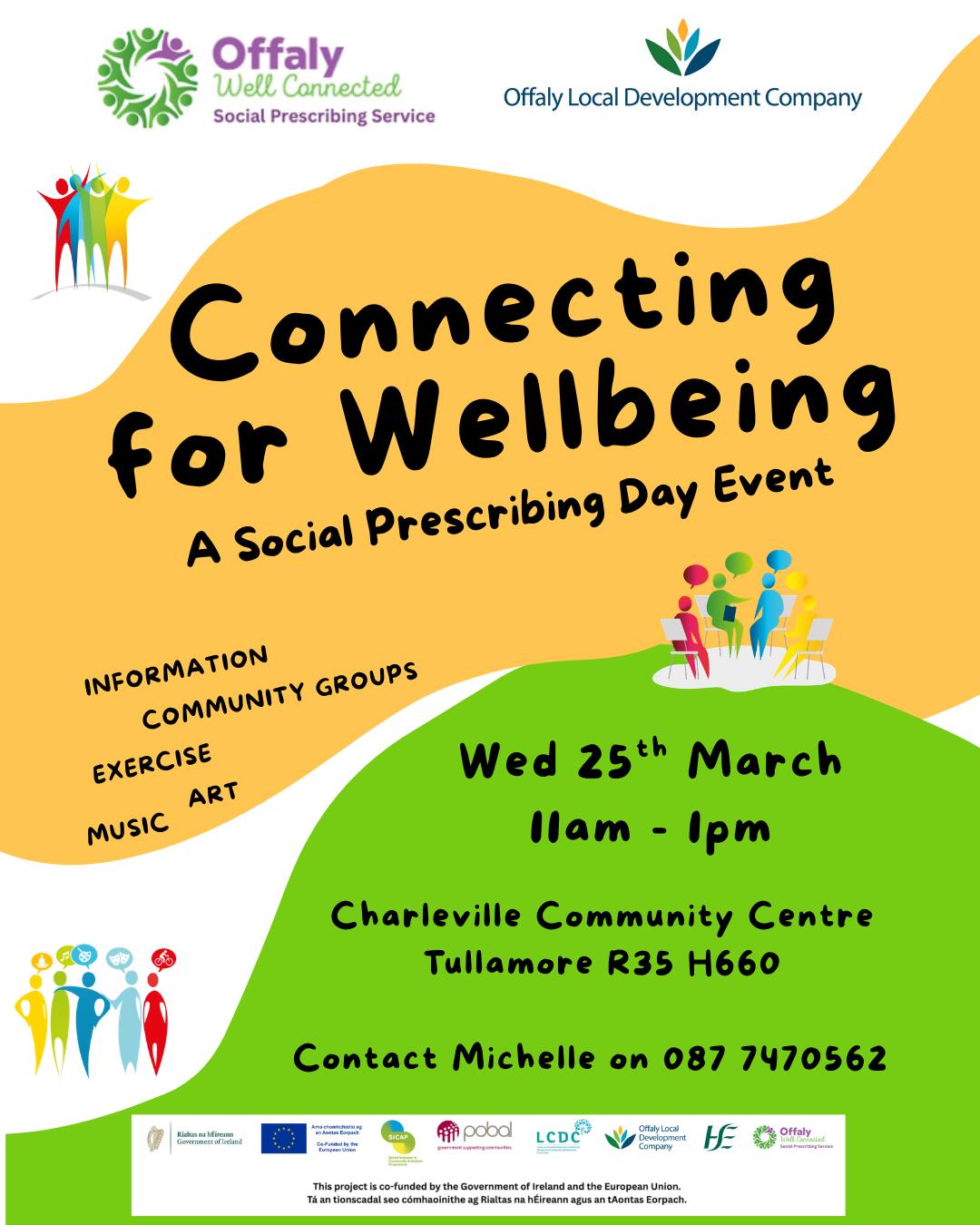 This is a poster of the Connecting for Wellbeing that is happening in Tullamore