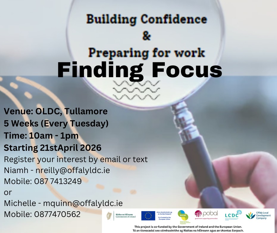 This is a poster of the Finding Focus Programme that is starting in Tullamore