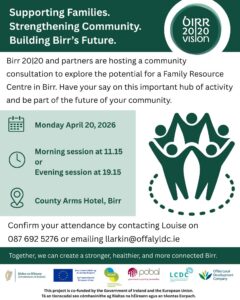 This is a poster of Supporting Families, Strengthening Community ~ Building Birr's Future that is happening in Birr