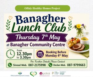 This is a poster of the Banagher Lunch Club that is happening in Banagher Community Centre