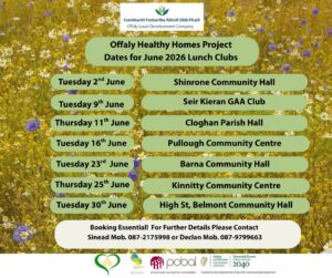 This is a poster presenting the Offaly Healthy Homes ~ Lunch Clubs for June for 2026