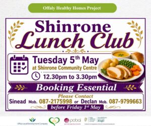 This is a poster of the Shinrone Lunch Club that is happening in Shinrone Community Centre