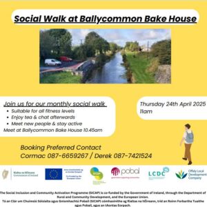 This is a poster of a Social Walk that is in Ballycommon Bake House
