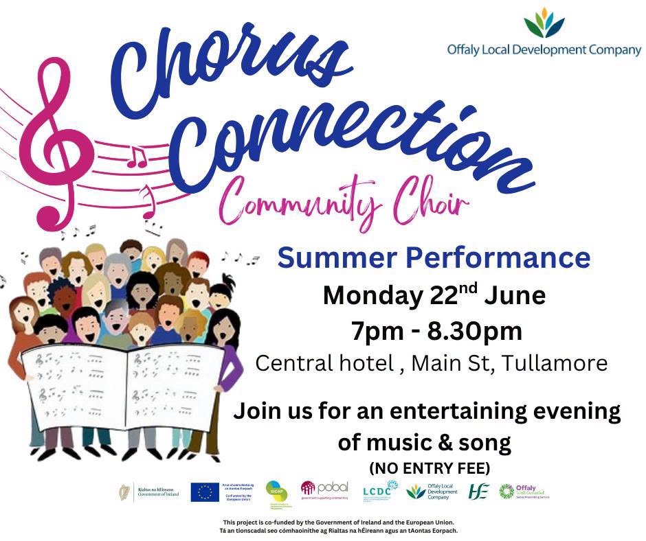 This is a poster of the Chorus Connection ~ Community Choir that is happening in Tullamore