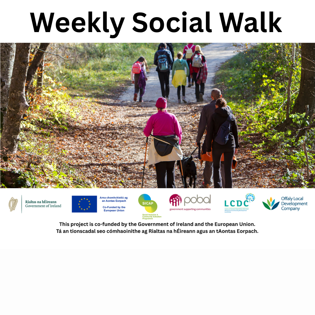 This is a poster of the Weekly Social Walk on when it's happening and when it's on