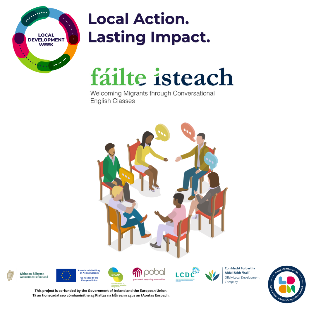 Promotional poster for Conversation Club Tullamore, a conversational English class welcoming migrants. An illustration shows a diverse group of people sitting together in conversation. Logos for Comhlacht Forbartha Áitiúil Uíbh Fhailí (Offaly Local Development Company), the Government of Ireland, the European Union, SICAP, Pobal and LCDC appear on the poster. Text states that the project is co-funded by the Government of Ireland and the European Union